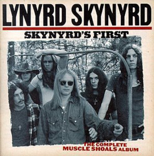 the album cover for Lynyrd Skynyrd - Skynyrd's First - Complete Muscle Shoals (remaster