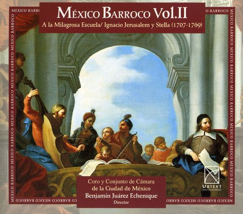 the album cover for BenjamÃn Juarez Echenique - Baroque Mexico 2