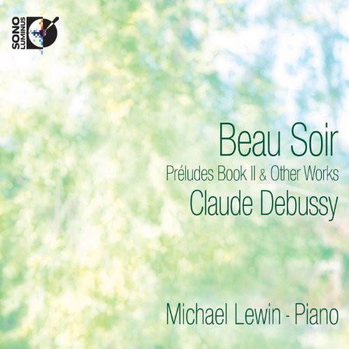 Debussy / Lewin,michael - Beau Soir - Blu-ray Audio