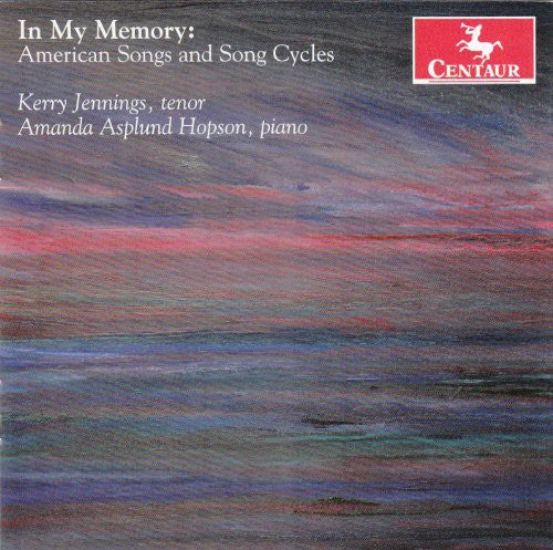 the album cover for Kerry Jennings - In My Memory: American Songs & Song Cycles