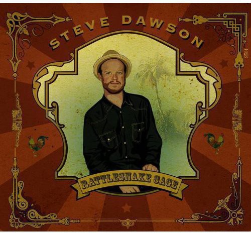 Dawson,steve - Rattlesnake Cage - Music CD