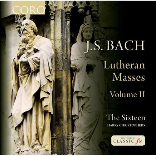 Bach,j.s. / Sixteen / Christophers - Lutheran Masses Ii - Music CD