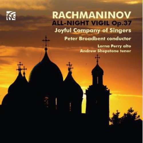 the album cover for Rachmaninov / Perry / Joyful Company Of Singers - All-Night Vigil Op. 37