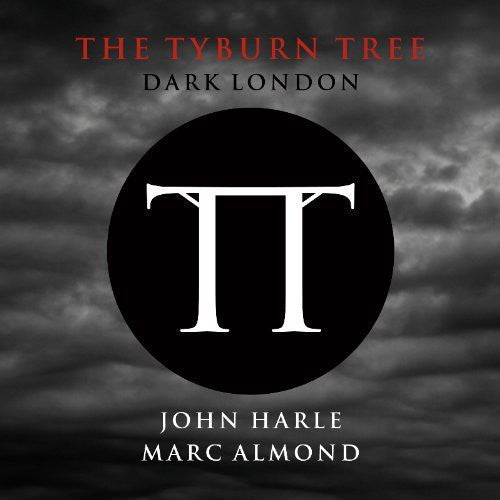 Harle,john & Almond,marc - Tyburn Tree: Dark London - Vinyl Record