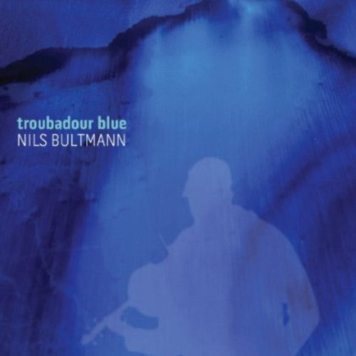 Bultmann / Dutt / Karp / Kent - Troubadour Blue - Music CD