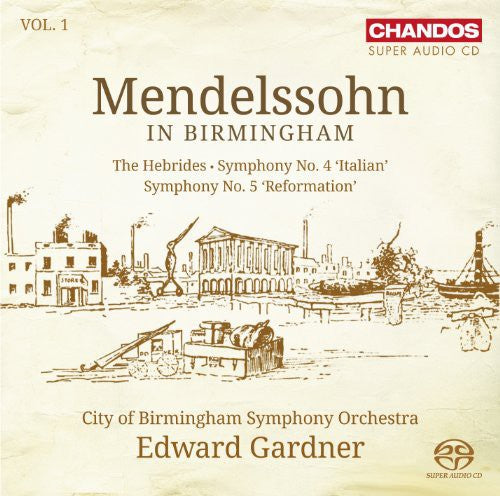 the album cover for City Of Birmingham Symphony Orchestra - Mendelssohn in Birmingham 1