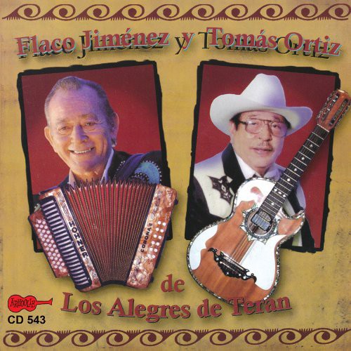 Jimenez,flaco / Ortiz,tomaz - Flaco Jimenez Y Tomas Ortiz De Los Alegres De Tera - Music CD