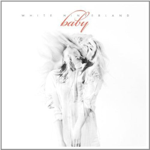 the album cover for White Hinterland - Baby