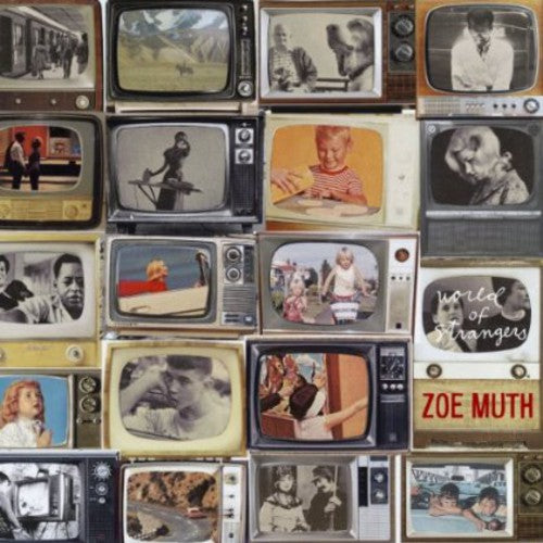 Muth,zoe - World Of Strangers - Music CD