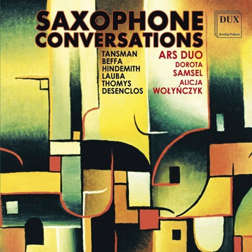 the album cover for Tansman / Beffa / Hindemith / Lauba / Thomys - Saxophone Conversations