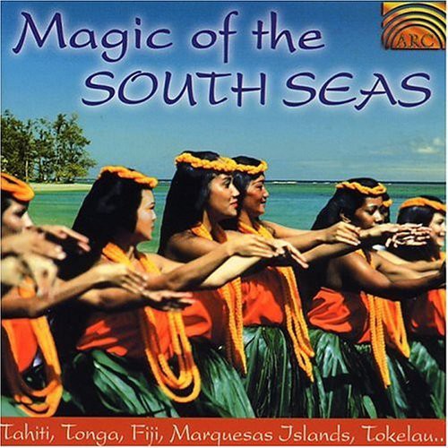 Magic Of The South Seas: Tahiti Marquesas / Var - Magic Of The South Seas: Tahiti Marquesas / Var - Music CD
