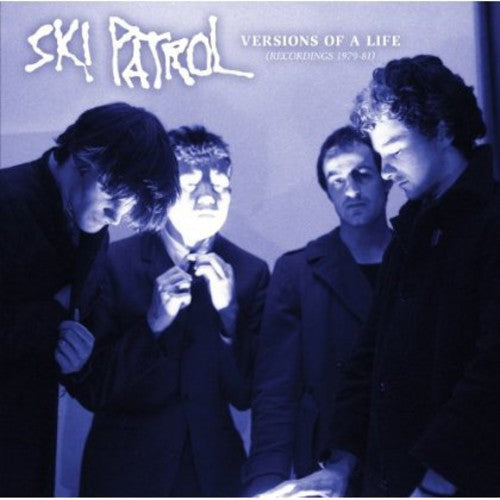 the album cover for Ski Patrol - Versions of a Life