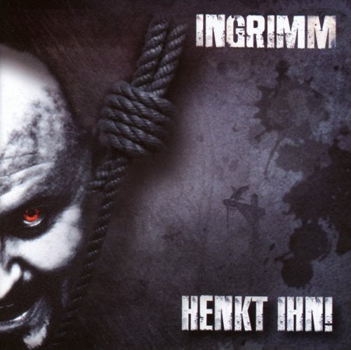 Ingrimm - Hang Ihn! - Music CD