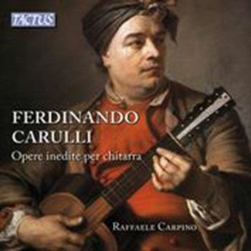 Carulli - Unpublished Works For Guitar - Music CD