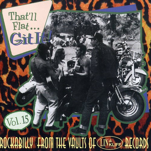 That'll Flat Git It! 15 / Various - That'll Flat Git It! 15 / Various - Music CD