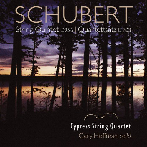 Schubert / Cypress String Quartet - String Quintet & Quartettsatz - Music CD