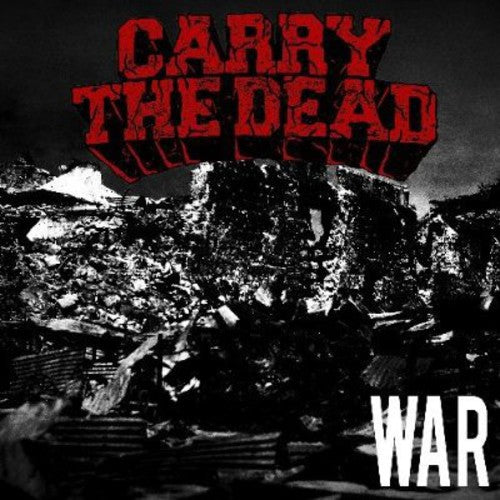Carry The Dead - War - Music CD