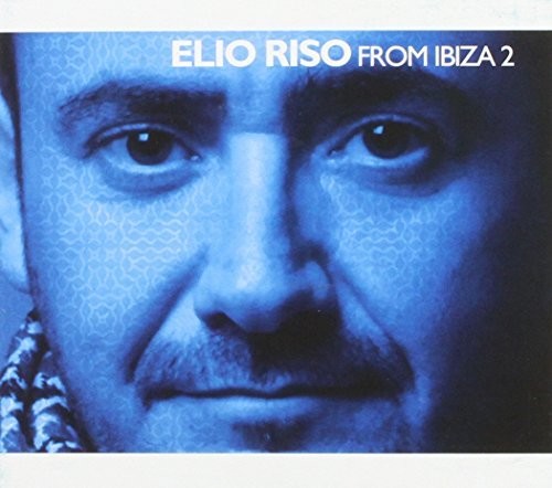 the album cover for Elio Riso - Elio Riso from Ibiza 2