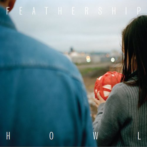 Feathership - Howl - Music CD