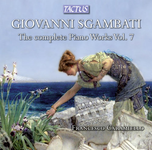 Sgambati - Vol 7 Piano Works - Music CD