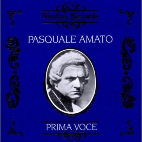 the album cover for PASQUALE AMATO - Recordings: 1911-1914