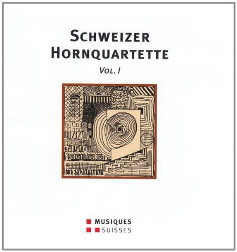 the album cover for Schweizer Hornquartette 1 / Various - Various Artist : Schweizer Hornquartette 1