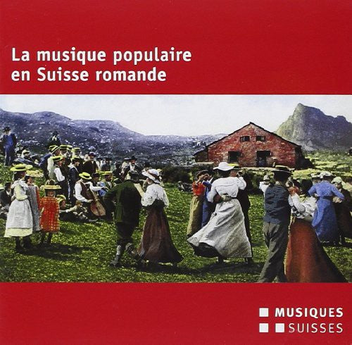 the album cover for La Musique Populaire En Suisse / Various - La Musique Populaire en Suisse / Various