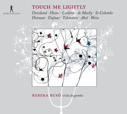 Dowland / Ruso,rebeka - Touch Me Lightly-werke - Music CD