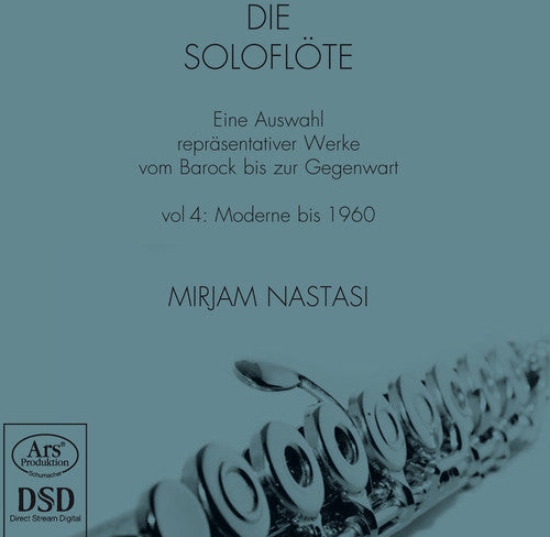 Debussy / Honegger / Nastasi - Die Soloflote 4 - Super Audio CD