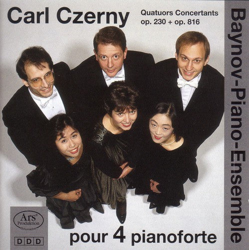 the album cover for Baynov Piano Ensemble - Carl Czerny Quatuors Concertants Op 230 & Op 816