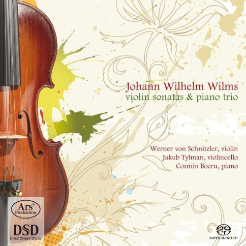the album cover for Wilms / Von Schnitzler / Tylman / Boeru - Violin Sonatas Piano Trio