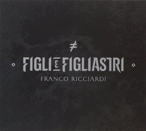 the album cover for Franco Ricciardi - Figli E Figliastri