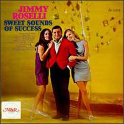 Roselli,jimmy - Sweet Sounds Of Success - Music CD