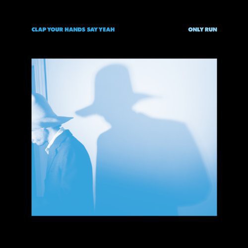 Clap Your Hands Say Yeah - Only Run Vinyl Record