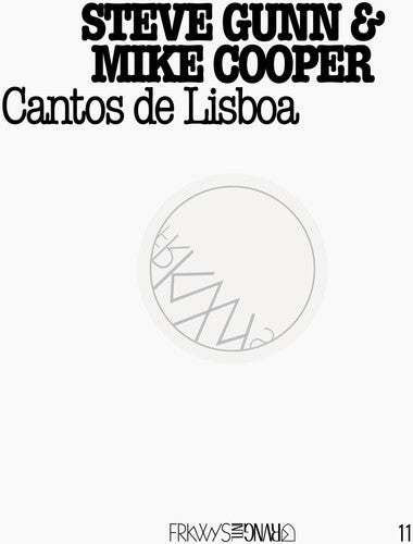 Gunn,steve / Mike Cooper - Frkwys 11: Cantos De Lisboa - Music CD