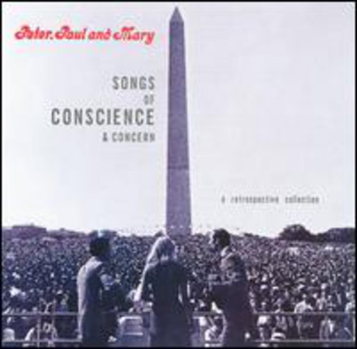Peter Paul & Mary - Songs Of Conscience & Concern - Music CD