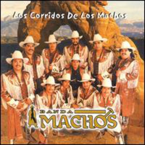 the album cover for Banda Machos - Corridos de los Machos