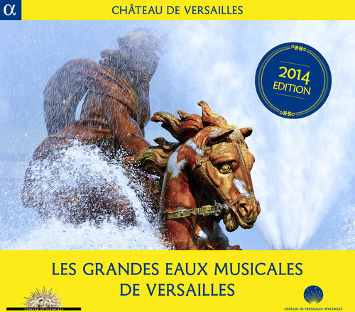 Moulinie / Lully / Corrette / Rameau - Les Grandes Eaux Musicales De Versailles - Music CD