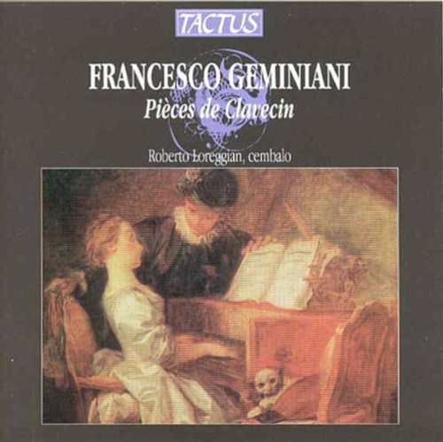Geminiani / Loreggian - Pieces De Clavecin - Music CD