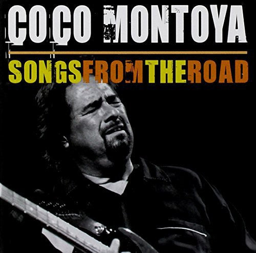 the album cover for Coco Montoya - Songs from the Road
