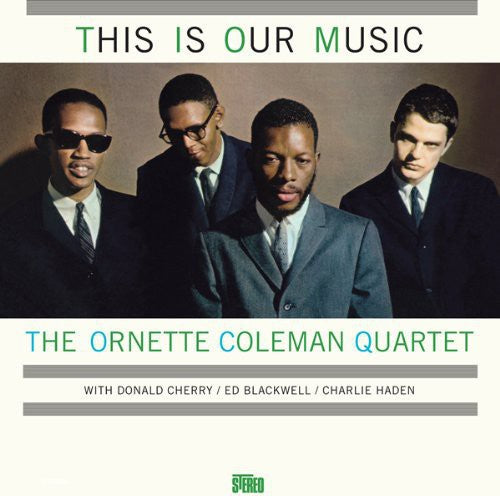 Ornette Coleman - This Is Our Music Vinyl Record