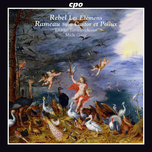 the album cover for Rebel / Rameau - Les Elemens-Castor Et Pollux Suite