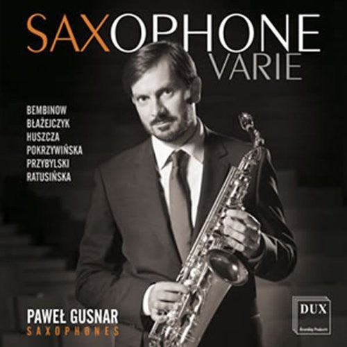 the album cover for Pawel Gusnar - Saxophone Varie-New Facets of Polish Saxophone
