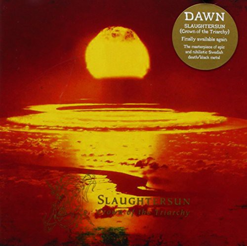 the album cover for Dawn - Dawn : Slaughtersun Crown of the Triarchy