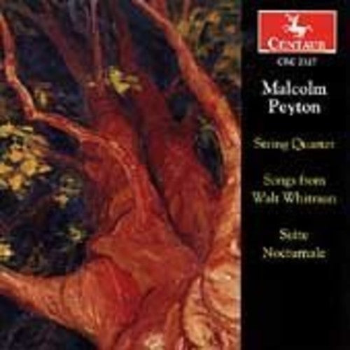Peyton / Borromeo String / Ayers - String Quartet / Suite Nocturnale / Songs Whitman - Music CD