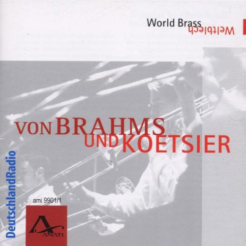 the album cover for Brahms / World Brass - Variations on a Theme By Haydn Op 56A