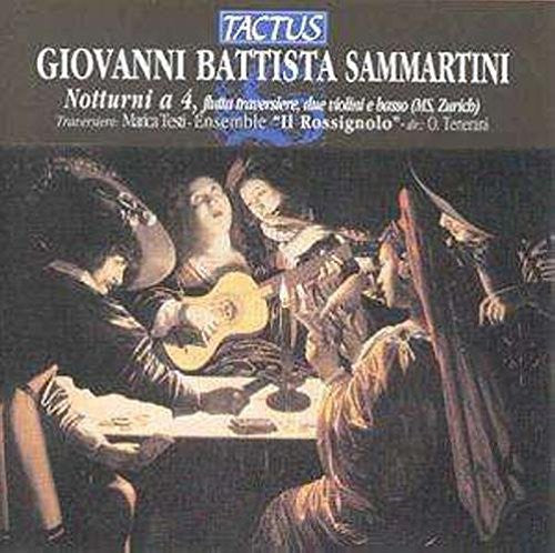 the album cover for Sammartini / Tenerani / Ensemble Il Rossignolo - 4-Part Nocturnes