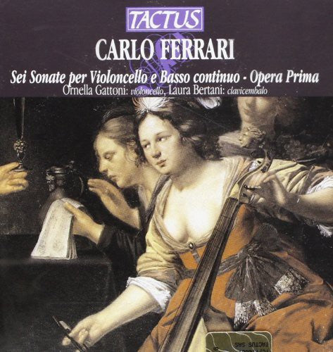 Ferrari / Gattoni / Bertani - Cello Sonatas Op 1 - Music CD