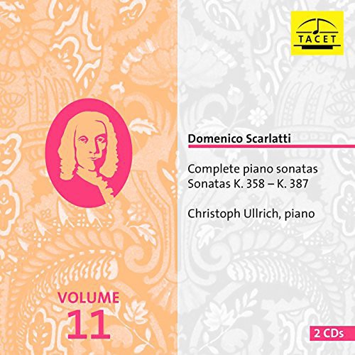 the album cover for Scarlatti - Complete Pno Sons 11 Sons K. 358-K. 387