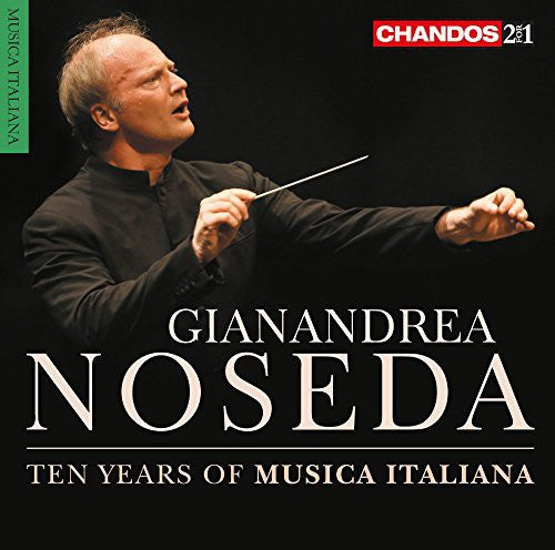 the album cover for Casella / Dallapiccola / Respighi / Verdi - Gianandrea Noseda: Ten Years of Musica Italiana